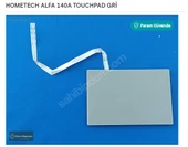 HOMETECH ALFA 140A TOUCHPAD GRİ thumbnail 1