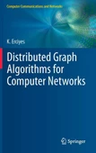 Distributed Graph Algorithms for Computer Networks ( Kayhan Erciyes ) thumbnail 1