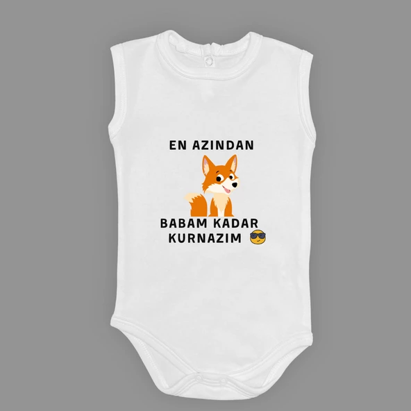 En Azından Babam Kadar Kurnazım Bebek Body Zıbın Çıtçıtlı Badi MNK0628 ürün görseli 1