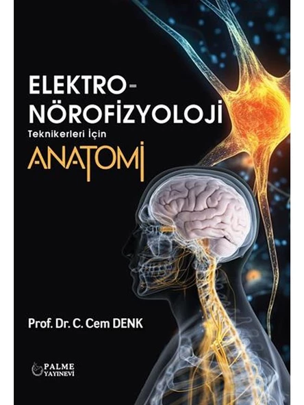 ELEKTRO NÖROFİZYOLOJİ TEKNİKLERİ İÇİN ANATOMİ ürün görseli 1