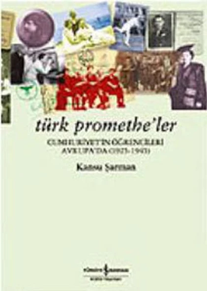 Türk Prometheler Cumhuriyetin Öğrencileri Avrupada ürün görseli 1