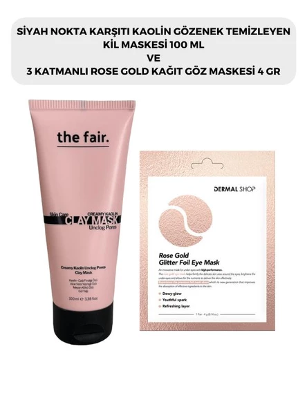 the fair. Gözenek Temizleyen Kil Maskesi 100 ml ve Dermal 3 Katmanlı Rose Gold Göz Maskesi 4 gr ürün görseli 1