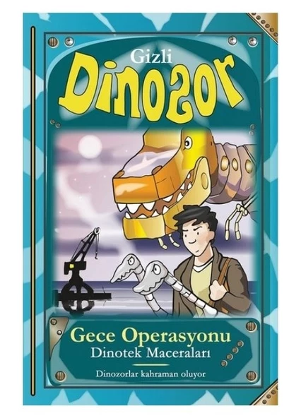 Gece Operasyonu-Gizli Dinozor 4.Kitap N.S Blackman ürün görseli 1