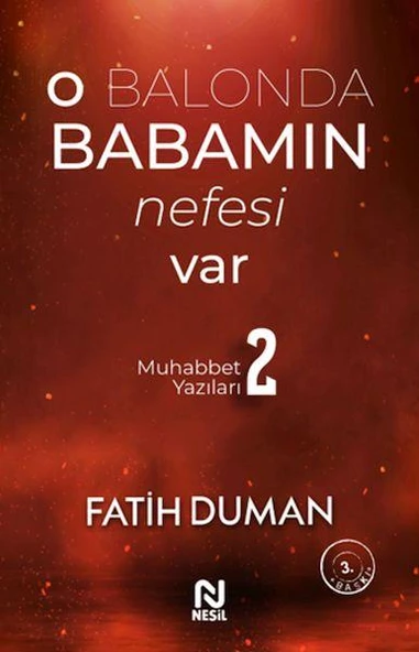 O Balonda Babamın Nefesi Var Muhabbet Yazıları 2 FATİH DUMAN ürün görseli 1