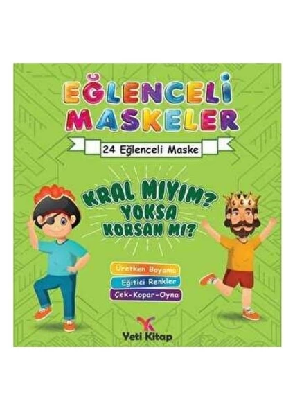YETİ YAY - EĞLENCELİ MASKELER KRAL MIYIM YOKSA KORSAN MI ürün görseli 1