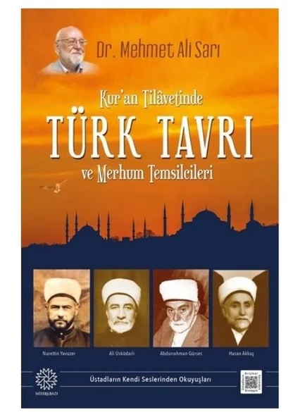 Kuran Tilavetinde Türk Tavrı ve Merhum Temsilcileri Mehmet Ali Sarı Mihrabad Yayınları ürün görseli 1