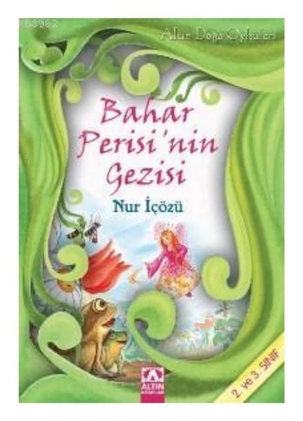 ALTIN KİTAPLAR ALTIN DOĞA ÖYKÜLERİ 1 BAHAR PERİSİNİN GEZİSİ ürün görseli 1