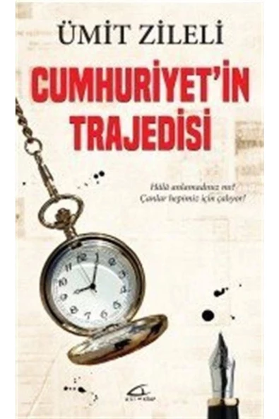 Cumhuriyetin Trajedisi Asi Kitap ürün görseli 1