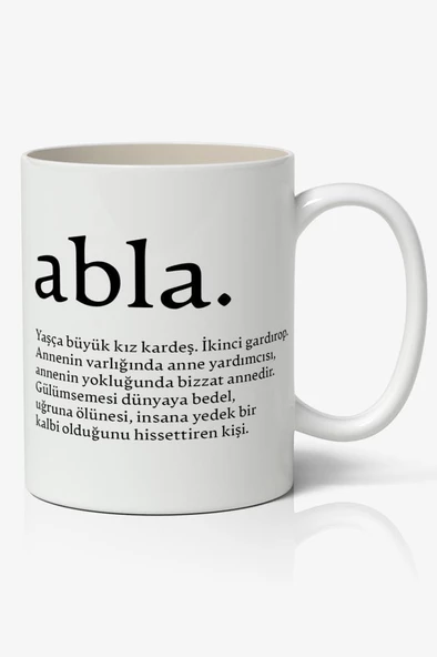 Abla Anlamlı Söz Yazılı Baskılı Kupa Bardak Baskılı Kahve Kupa Bardak ürün görseli 1