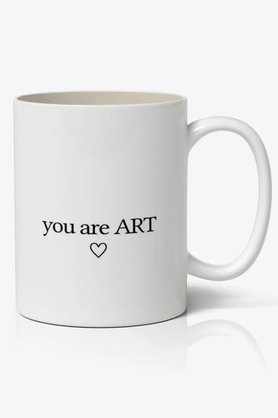 You are ART Baskılı Kupa Bardak Baskılı Kahve Kupa Bardak ürün görseli 1