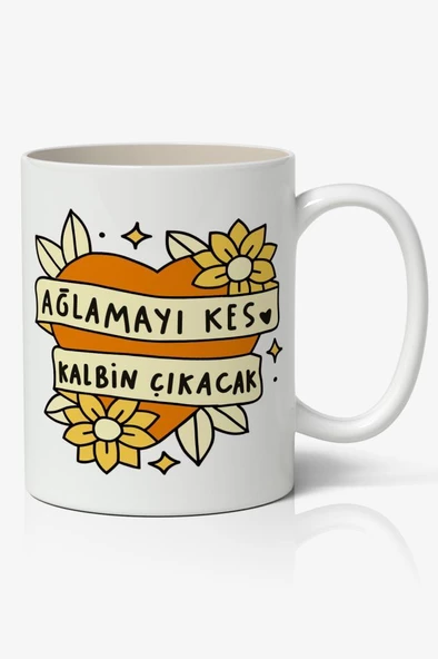 Ağlamayı Kes Temalı Baskılı Kupa Bardak Baskılı Kahve Kupa Bardak ürün görseli 1