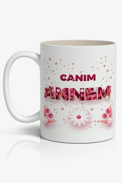 Canım Annem Yazılı Anneler Günü Tasarımlı Yazılı Baskılı Kupa Bardak Baskılı Kahve Kupa ürün görseli 1