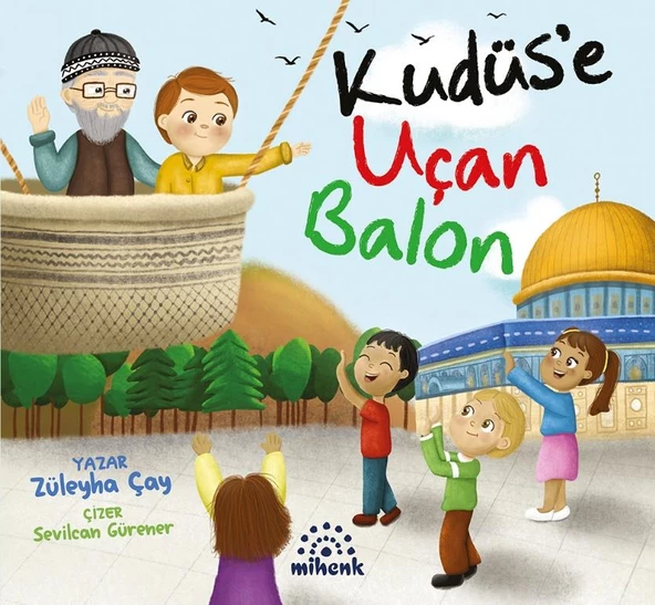 Kudüs’e Uçan Balon/Züleyha Çay/Mihenk ürün görseli 1