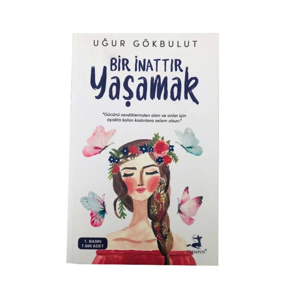 Bir İnattır Yaşamak Uğur Gökbulut  İNDİGO KİTAP ürün görseli 1