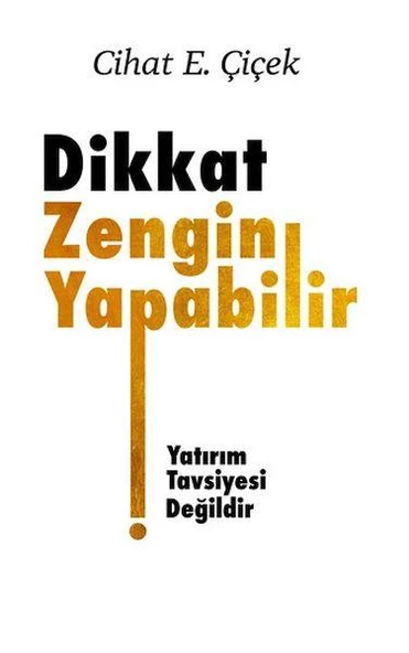 Dikkat Zengin Yapabilir Cihat E. Çiçek ürün görseli 1