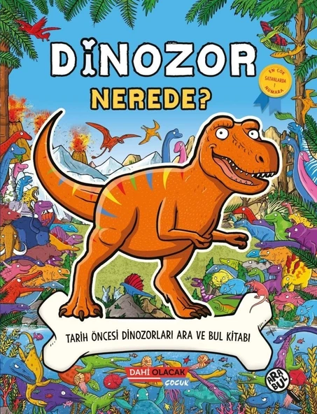 DİNOZOR NEREDE ? - DAHİ OLACAK ÇOCUK ürün görseli 1