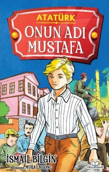 Onun Adı Mustafa İSMAİL BİLGİN ürün görseli 1