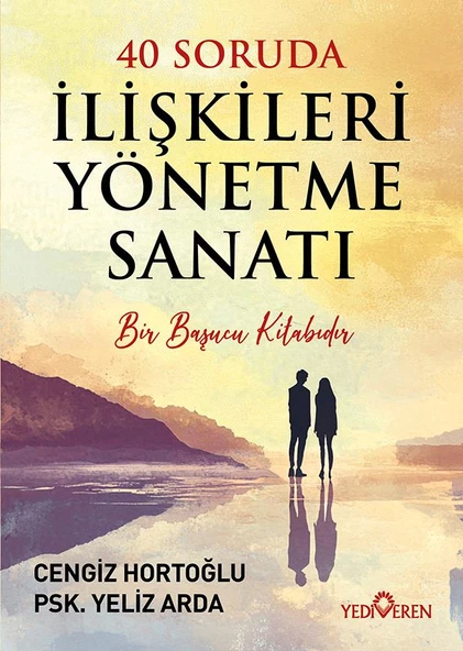 40 Soruda İlişkileri Yönetme Sanatı/Cengiz Hortoğlu/Yeliz Arda/Yediveren ürün görseli 1