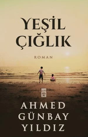 Yeşil Çığlık AHMED GÜNBAY YILDIZ ürün görseli 1