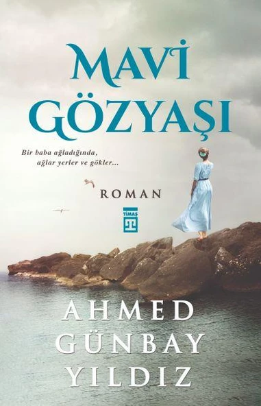 Mavi Gözyaşı AHMED GÜNBAY YILDIZ ürün görseli 1