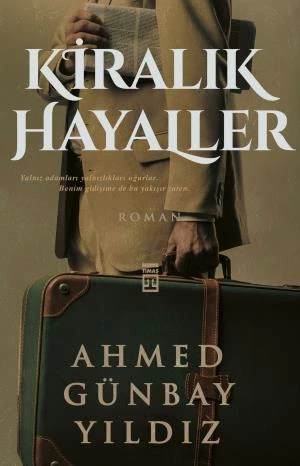 Kiralık Hayaller AHMED GÜNBAY YILDIZ ürün görseli 1
