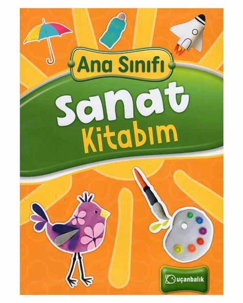 Ana Sınıfı Sanat Kitabım Uçanbalık Yayınları ürün görseli 1