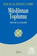 Kuran ve Sünnete Göre Müslüman Toplumu, Prof. Dr. M. Ali Haşimi ürün görseli 1