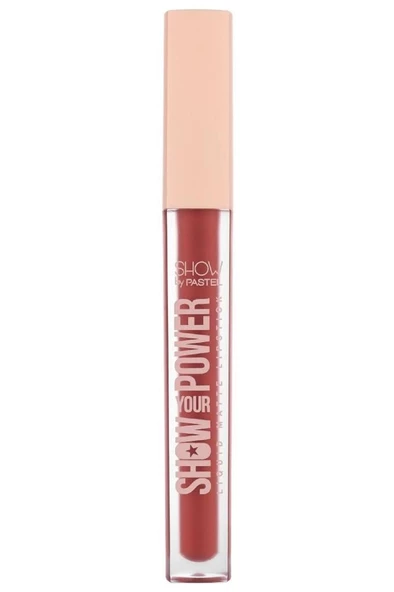 Show by Pastel - Show Your Power Liquid Matte Lipstick No: 604 ürün görseli 1