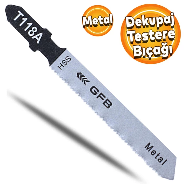 Gfb Metal Kesim Dekupaj Testere Bıçağı Bıçak T118A ürün görseli 1