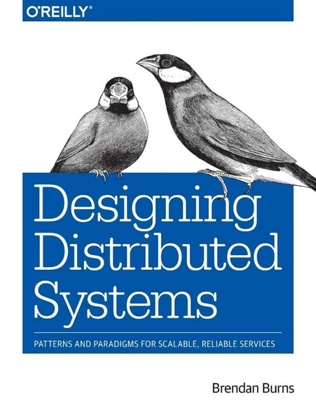 Designing Distributed Systems  (Brendan Burns) ürün görseli 1