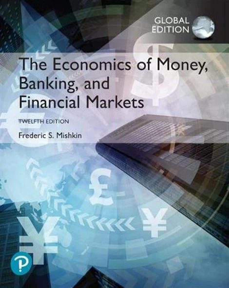 the economics of money, banking and financial markets (mishkin) ürün görseli 1