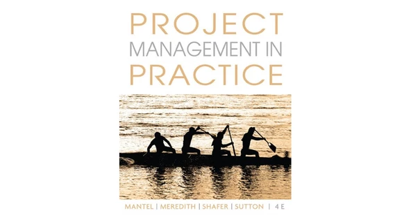 project management in practice 4th (mantel, meredith, shafer, sutton) ürün görseli 1