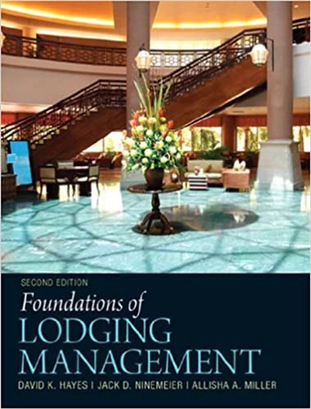 foundations of lodging management 2nd (hayes, ninemeier, miller) ürün görseli 1