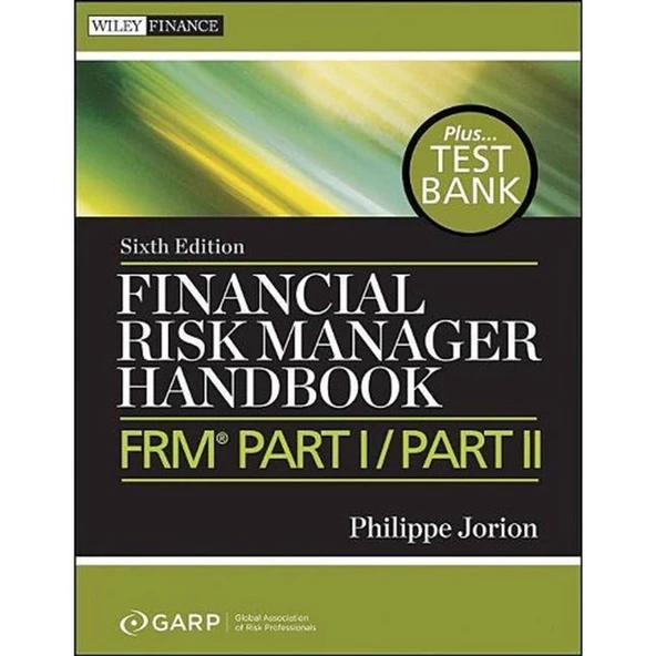 financial risk manager handbook 6th (philippe jorion garp) ürün görseli 1