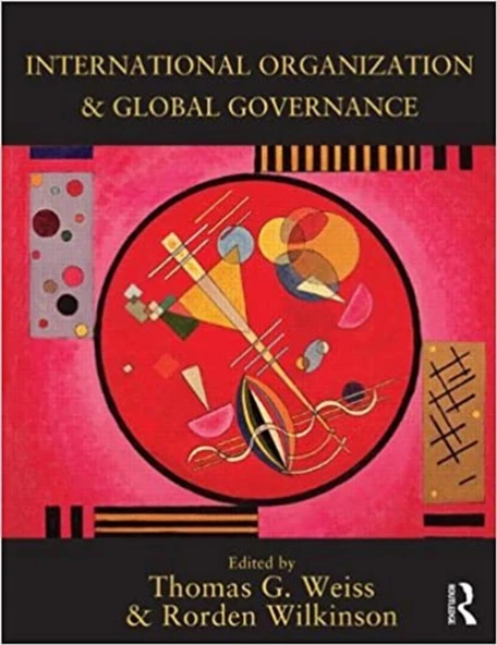 international organization and global governance (Weiss, Wilkinson) ürün görseli 1
