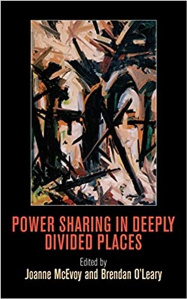power sharing in deeply divided places (mcevoy, o'leary) ürün görseli 1