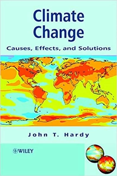 climate change causes, effects and solutions (john t. hardy) ürün görseli 1