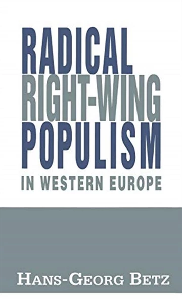 radical right-wing populism in the western europe (hans-georg betz) ürün görseli 1