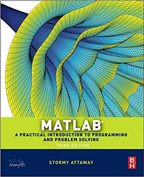matlab practical introduction to programming and problem solving 3rd (attaway) ürün görseli 1