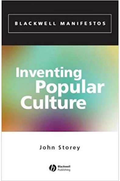 inventing popular culture (john storey) ürün görseli 1