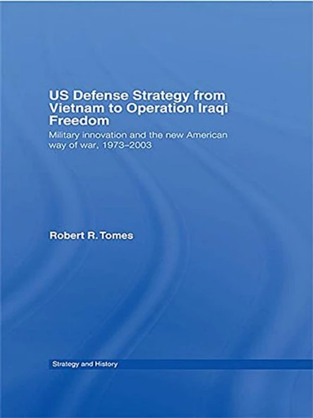 us defense strategy from vietnam to operation Iraqi freedom (tomes) ürün görseli 1
