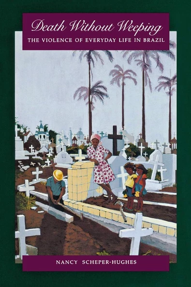 death without weeping (scheper-hughes) ürün görseli 1