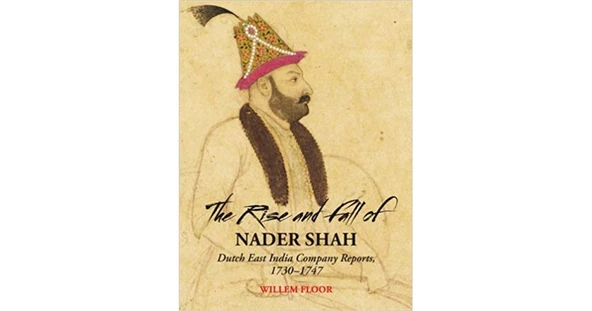 the rise and fall of nader shah (willem floor) ürün görseli 1
