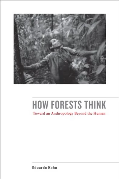 how forests think (eduardo kohn) ürün görseli 1