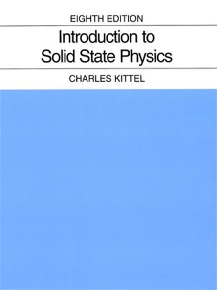 introduction to solid state physics 8th (charles kittel) ürün görseli 1