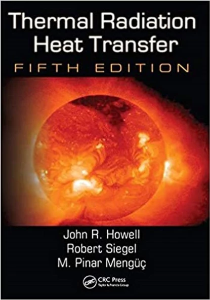 Thermal Radiation Heat Transfer, 5th Howell,  Siegel, ürün görseli 1