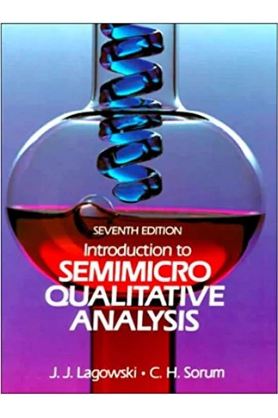 introduction to semimicro qualitative 7th (j.j. lagowski, c.h. sorum) ürün görseli 1