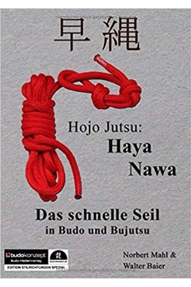 das schnelle seil haya nawa (norbert mahl, walter baier) ürün görseli 1