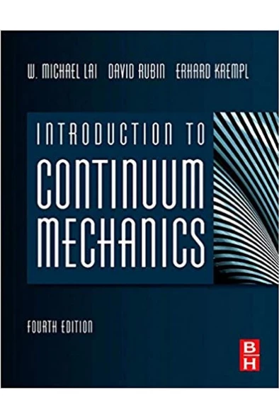 introduction to continuum mechanics (lai, krempl, ruben) ürün görseli 1