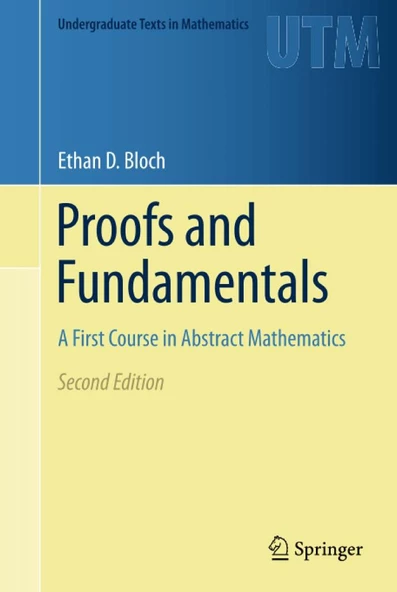 Proofs and Fundamentals: A First Course in Abstract Mathematics (2nd Ed.) Ethan D. Bloch ürün görseli 1